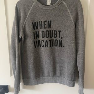 Vacation Sweatshirt